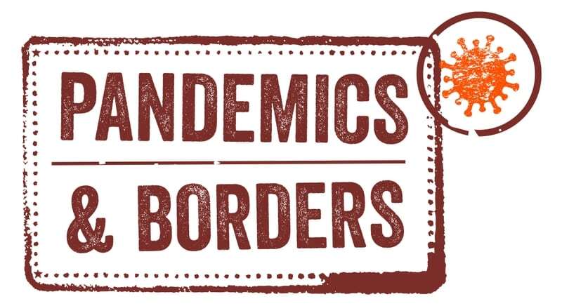 Pandemic & Borders